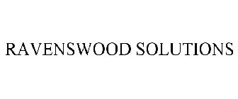 RAVENSWOOD SOLUTIONS
