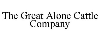 THE GREAT ALONE CATTLE COMPANY