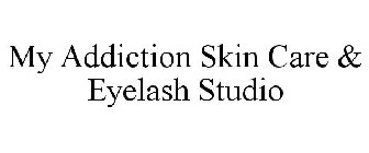 MY ADDICTION SKIN CARE & EYELASH STUDIO
