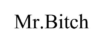 MR.BITCH