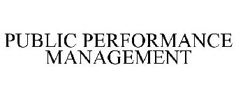 PUBLIC PERFORMANCE MANAGEMENT