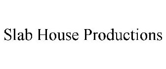 SLAB HOUSE PRODUCTIONS