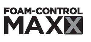 FOAM CONTROL MAXX