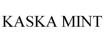 KASKA MINT