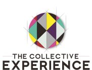 THE COLLECTIVE EXPERIENCE