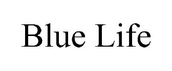 BLUE LIFE