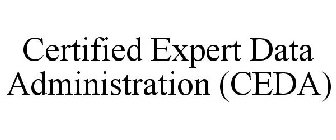 CERTIFIED EXPERT DATA ADMINISTRATION (CEDA)