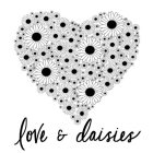 LOVE & DAISIES