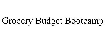 GROCERY BUDGET BOOTCAMP