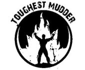 TOUGHEST MUDDER