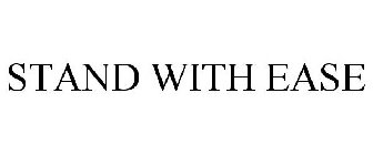 STAND WITH EASE