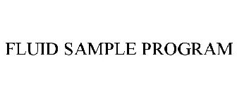 FLUID SAMPLE PROGRAM