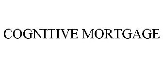 COGNITIVE MORTGAGE
