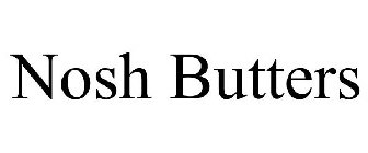 NOSH BUTTERS