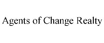 AGENTS OF CHANGE REALTY