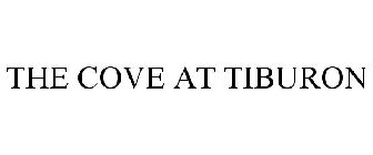THE COVE AT TIBURON