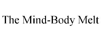THE MIND-BODY MELT