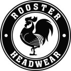 ROOSTER HEADWEAR