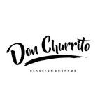 DON CHURRITO CLASSIC X CHURROS