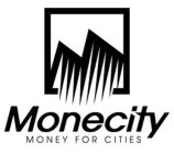 M MONECITY MONEY FOR CITIES