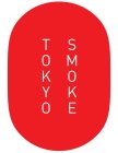 TOKYO SMOKE