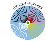 THE TOPEKA PROJECT
