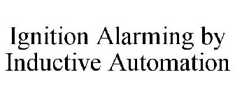 IGNITION ALARMING BY INDUCTIVE AUTOMATION