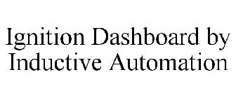 IGNITION DASHBOARD BY INDUCTIVE AUTOMATION