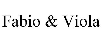 FABIO & VIOLA
