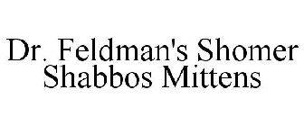 DR. FELDMAN'S SHOMER SHABBOS MITTENS