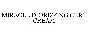 MIRACLE DEFRIZZING CURL CREAM