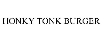HONKY TONK BURGER