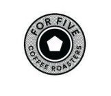 FOR FIVE COFFEE ROASTERS