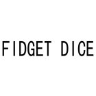 FIDGET DICE