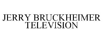 JERRY BRUCKHEIMER TELEVISION