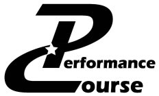 PERFORMANCE COURSE