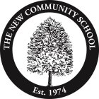 THE NEW COMMUNITY SCHOOL EST. 1974