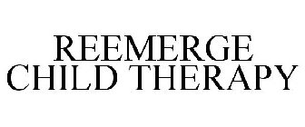 REEMERGE CHILD THERAPY