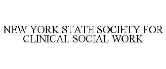 NEW YORK STATE SOCIETY FOR CLINICAL SOCIAL WORK