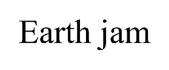 EARTH JAM