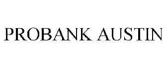 PROBANK AUSTIN