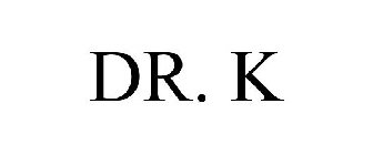 DR. K