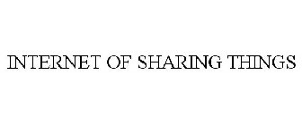 INTERNET OF SHARING THINGS