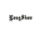 LONGSHOW