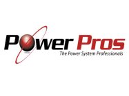POWER PROS THE POWER SYSTEMS PROFESSIONALS