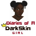 DIARIES OF A DARK SKIN GIRL