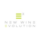 NEW WINE EVOLUTION 3