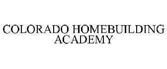 COLORADO HOMEBUILDING ACADEMY