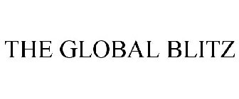 THE GLOBAL BLITZ