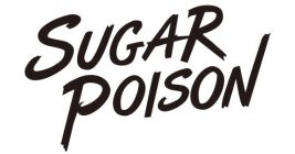 SUGAR POISON